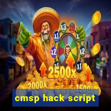 cmsp hack script